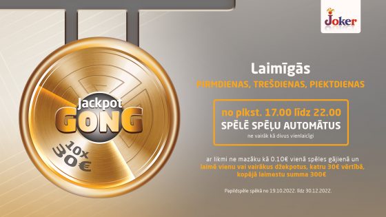 No 19.10. Jackpot GONG laimīgās pirmdienas, trešdienas un piektdienas spēļu zālē – Nometņu ielā 49.