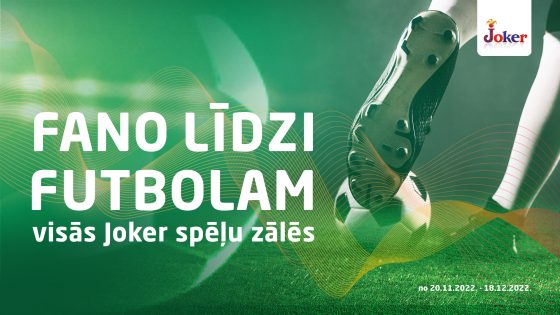 Fano līdzi futbolam visās Joker spēļu zālēs.