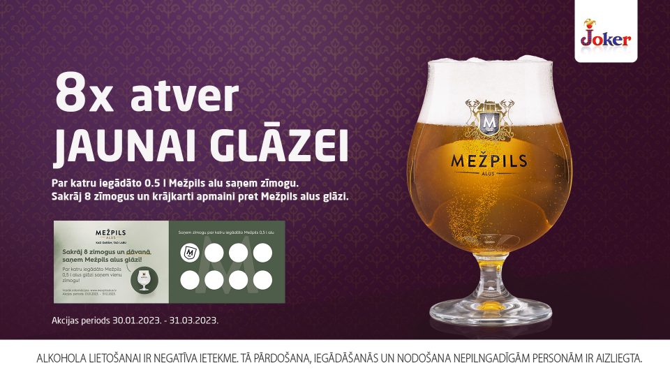 8x atver jaunai Mežpils alus glāzei!