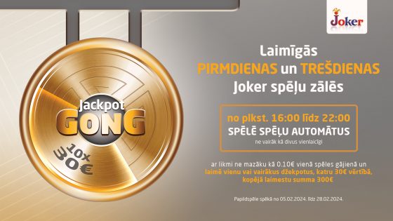 Jackpot GONG laimīgās PIRMDIENAS un TREŠDIENAS Joker spēļu zālēs!